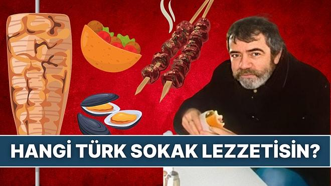 Hangi Türk Sokak Lezzetisin?