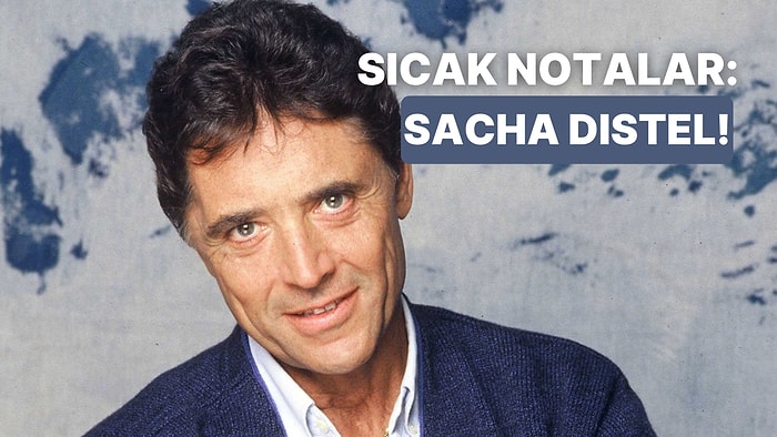 Sacha Distel’in En Soğuk Ortamların Bile Sıcaklığını Yükselten 12 Enfes Şarkısı