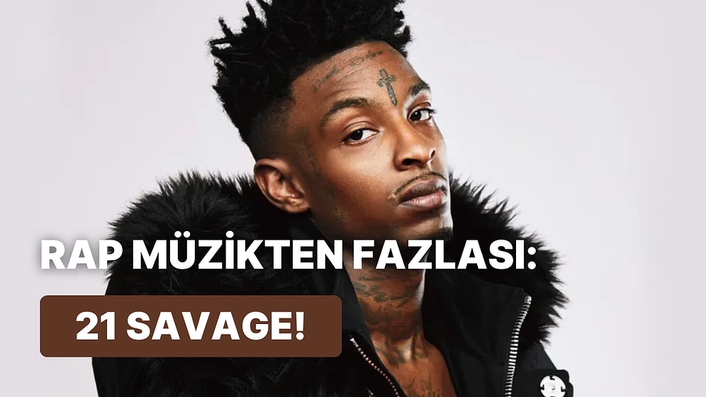 21 Savage’ın Bu 10 Şarkısı İle Spor Yaparken Hızına Hız Katmaya Ne Dersin?