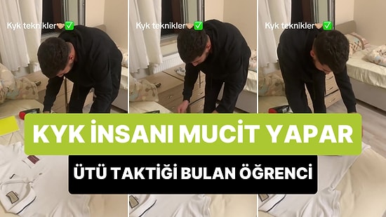 KYK İnsanı Mucit Yapar: Yurtta Tişört Ütülemek İçin Muhteşem Bir Taktik Geliştiren Öğrenci