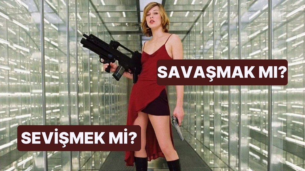 Savaşırken mi Yoksa Sevişirken mi Öleceksin?