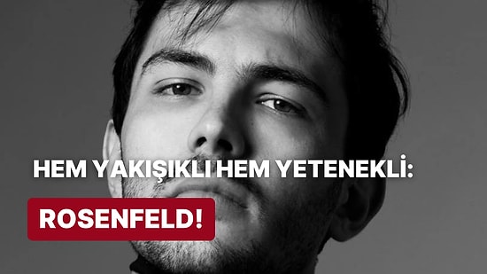 Deneysel Müzik Meraklıları Buraya! Rosenfeld’in Mutlaka Dinlemen Gereken 12 Şarkısı