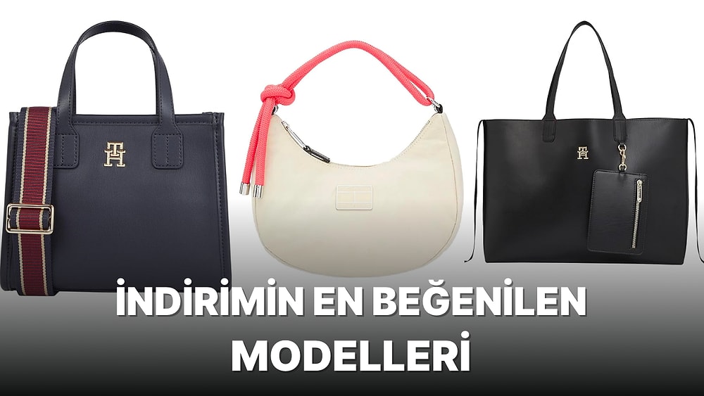 Tommy Hilfiger İndiriminde Yer Alan En Beğenilen Çanta Modelleri