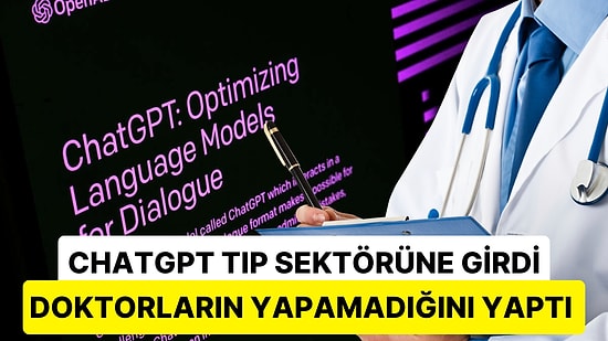 Yapay Zeka Tıp Uzmanlığı Yolunda: ChatGPT, 17 Doktorun 3 Yıldır Tanımlayamadığı Hastalığa Doğru Teşhis Koydu