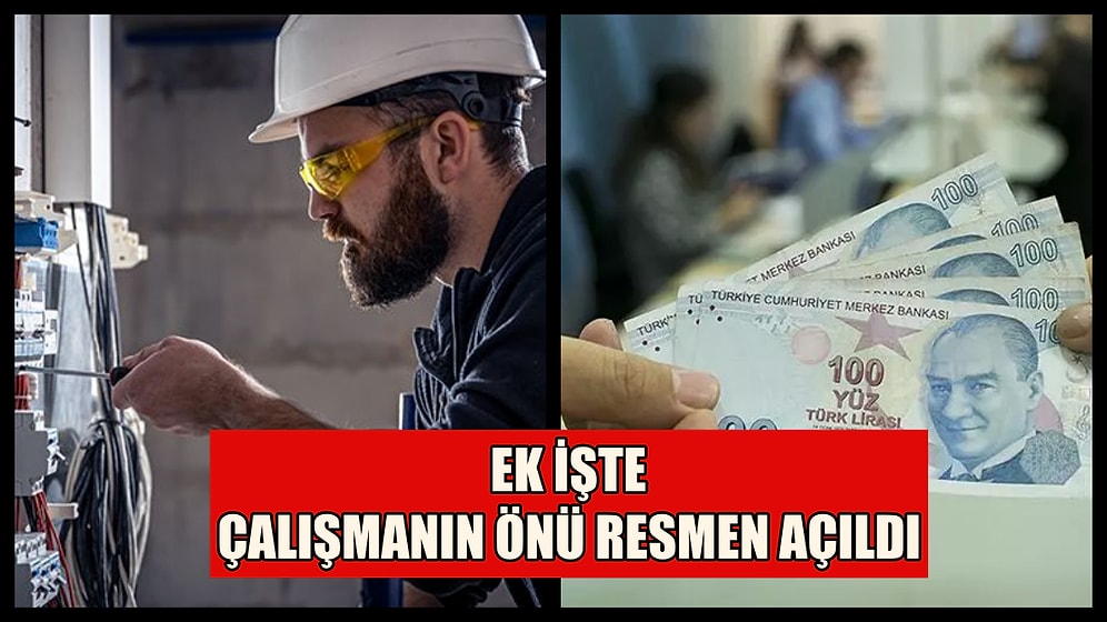 Çalışanların Ek Gelir Hedefiyle Ek İşte Çalışmasının Önü Resmen Açıldı