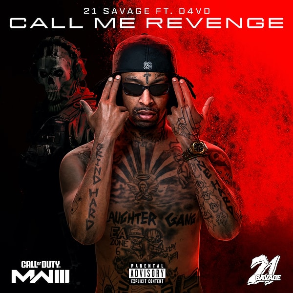 21 Savage feat. d4vd - “Call Me Revenge”