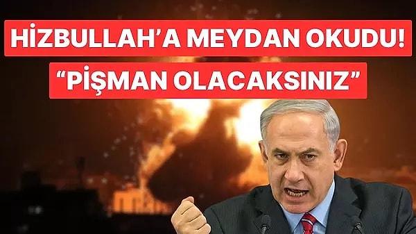 İsrail-Filistin savaşı bütün yıkımıyla devam ederken bir yandan Lübnan Hizbullahı'nın İsrail'in kuzeyinden saldırı yapma ihtimali konuşuluyordu. Bu konuya ilişkin açıklamalar yapan İsrail Başbakanı Binyamin Netanyahu, Hizbullah'a meydan okudu. '2006 Temmuz Savaşı'nı özleyeceksiniz' diyen Netanyahu, iki cephede savaş verdiklerini ve başka saldırılara da hazır olduklarını belirtti.