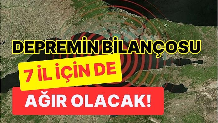 AFAD Gerçekleşmesi Beklenenen İstanbul Depreminin 7 İli Birden Yıkıma Uğratacağını Açıkladı!