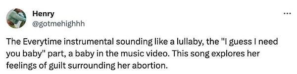 "Bu şarkı, kürtaj sonrası duyulan suçluluk duygusunu anlatıyor."