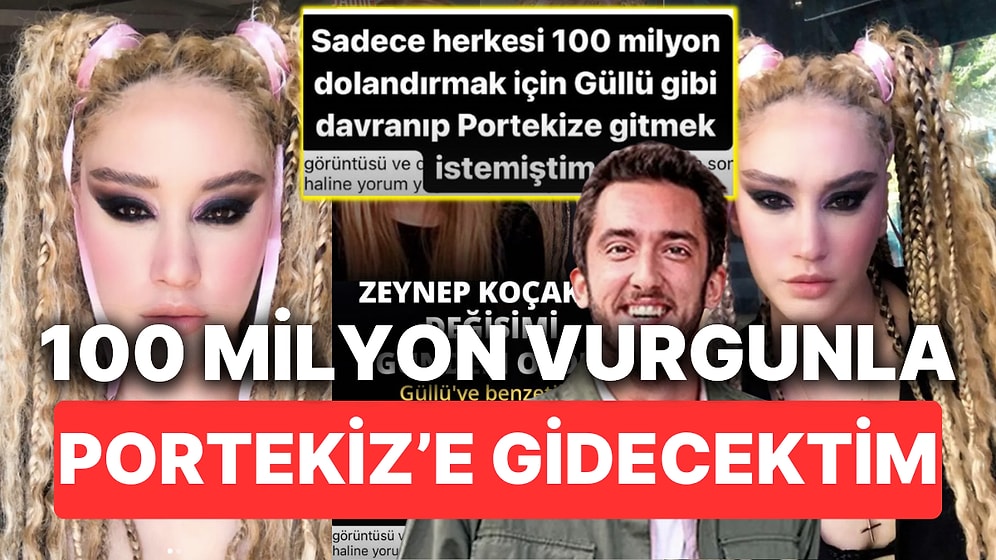 Son Hali Güllü'ye Benzetilen Zeynep Koçak'tan 100 Milyonluk Vurgun Göndermesi