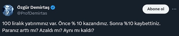 Prof. Dr. Özgür Demirtaş'ın finans kadar sosyal medyada iletişim başarısı da yadsınamaz. Demirtaş, hem finansal okur yazarlık hem de etkileşim yaratacak bir soru yöneltti. Sorunun doğru cevabı değil de goygoylar viral oldu.