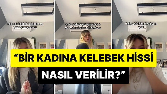 Erkeklerin Kadınlara, Nasıl 'Kelebek Hissi' Verebileceğini Anlatan Kadının Viral Olan Paylaşımı