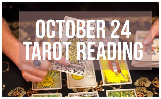 Your Tarot Reading for Tuesday, October 24: A Journey into Your Future