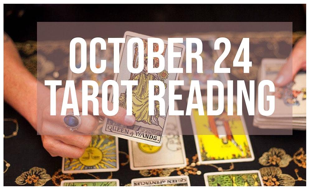 Your Tarot Reading for Tuesday, October 24: A Journey into Your Future
