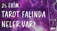 Tarot Falına Göre 25 Ekim Çarşamba Günü Senin İçin Nasıl Geçecek?