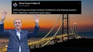 Recep Tayyip Erdoğan'ın 2023 Yılında Köprü ve Otoyollara Zam Yapılmayacağı Vaadinde Bulunduğu Ortaya Çıktı