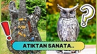 Çöp Diye Bir Kenara Atılan Malzemeleri Sanata Çeviren Adamın Hikayesi ve Eserleri