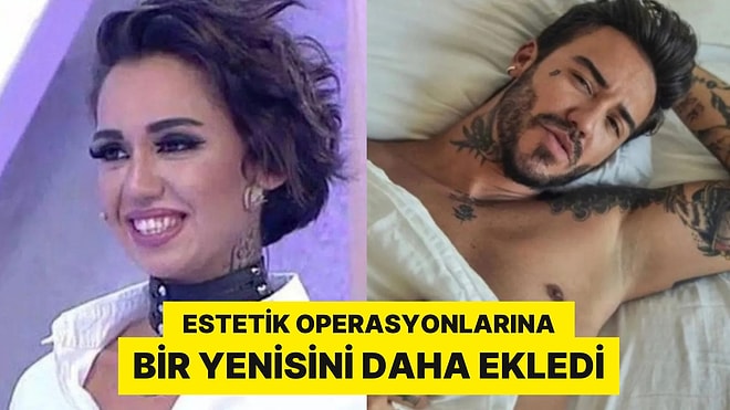 Cinsiyet Değiştirmişti: Doruk Doğrusöz, Estetik Operasyonlarına Bir Yenisini Daha Ekledi