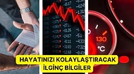 Kulağa İnanılmaz Gelse de Gerçek: Hayatınızı Kolaylaştıracak Bazı İlginç Bilgiler