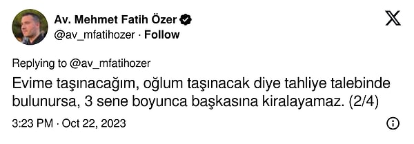 "Evime taşınacağım, oğlum taşınacak diye tahliye talebinde bulunursa, 3 sene boyunca başkasına kiralayamaz."