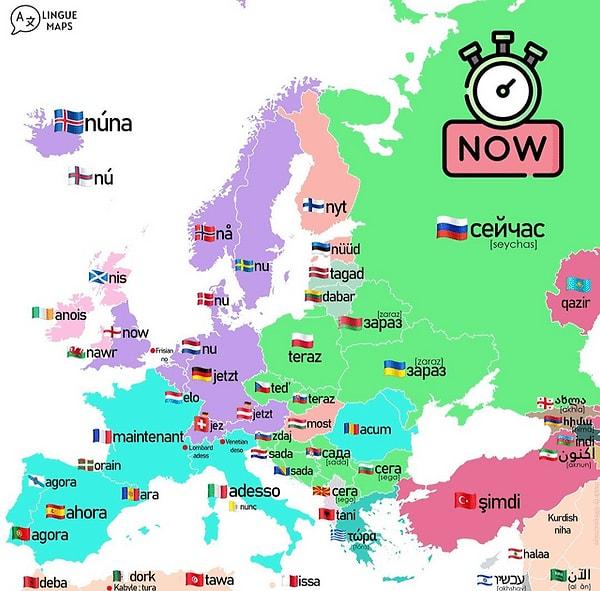 9. "Şimdi" kelimesi Avrupa ülkelerinde nasıl söyleniyor?