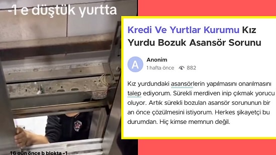 Bu İlk Değilmiş! Öğrencilerin Yurtlardaki Bozuk Asansörleri Şikayet Ettiği Ortaya Çıktı!