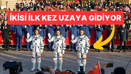 Galaksinin Yeni Jenerasyonu: Çin Tarihin En Genç Astronot Ekibini Uzaya Gönderdi