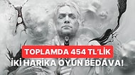 Toplam Steam Değerleri 454 TL Olan İki Oyun Epic Games'te Bedava!