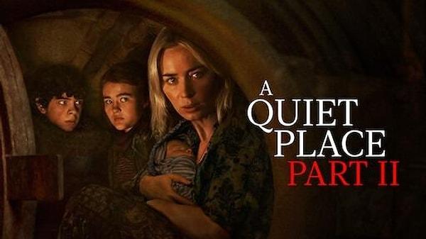 6. A Quiet Place Part II (2020) - 7.2
