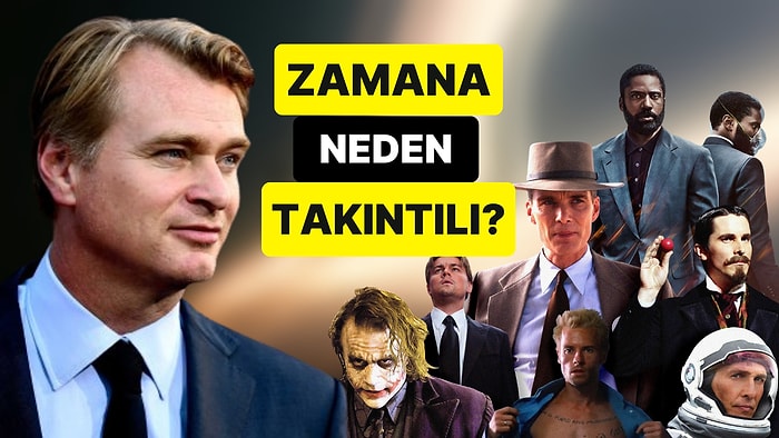 Her Filmiyle Beynimizi Mıncıklayan Christopher Nolan Yapımlarındaki Zaman Saplantısını Açıkladı