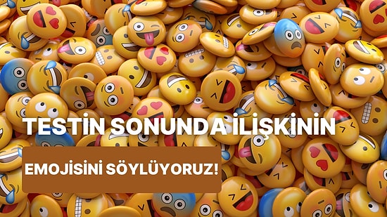 İlişkinizi Hangi Emoji Yansıtıyor?