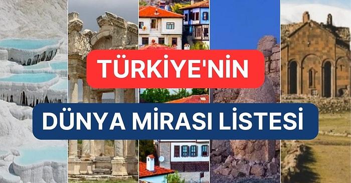 Türkiye’de Bulunan UNESCO Dünya Mirası Listesinde Yer Alan Yerler ve Özellikleri