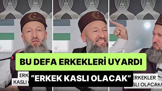 Hüseyin Çevik, 'Erkekler Kaslı Olacak' Dedi: "Gavurlar 'Ne Oluyor Bu Müslümanlara?' Diyecek"