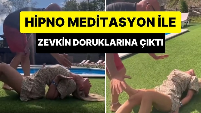 Hipnoz ile Zevkin Doruklarına Çıkan Kadının Sosyal Medyada Gündem Olan Görüntüleri