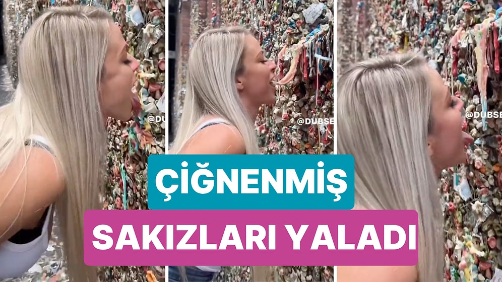 Bir Kadın Amerika'da Bulunan Çiğnenmiş Sakızların Yapıştırıldığı Duvarındaki Sakızları Yaladı