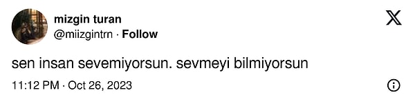 15. Sevgiyi kimden öğrendiğine göre değişir 🤷🏻♀️