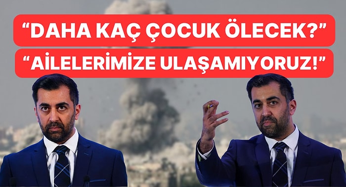 Gazze'de İletişim Hatları Kesildi, İskoçya Başbakanı Hamza Yusuf İsrail'e Sert Çıktı!