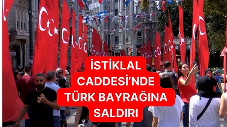 İstiklal Caddesi'nde Bayrakları Deviren Şahıs Gözaltına Alındı