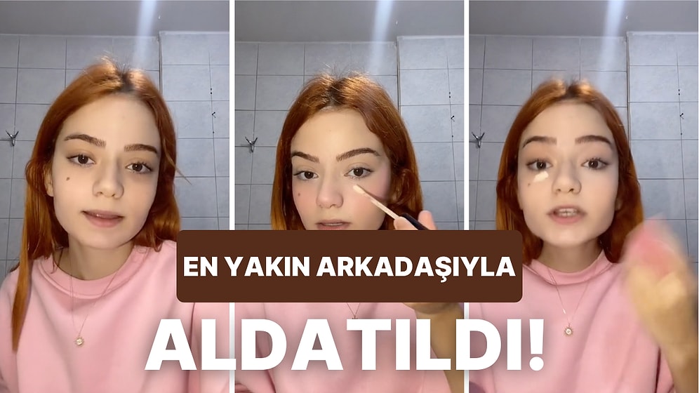 2 Yıllık İlişkisinde En Yakın Kız Arkadaşı ile Aldatıldığını Öğrenen Kadının Viral Olan TikTok Videosu