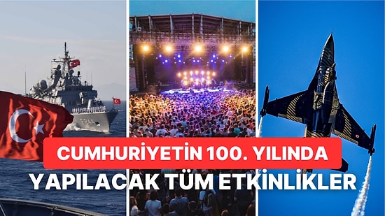 Cumhuriyetimizin Yüzüncü Yılı İçin 29 Ekim'de İl İl Yapılacak Kutlamalar ve Kutlama Programları