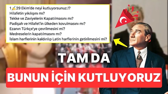 29 Ekim'i Kutlayanlara Tepki Olarak Sıraladığı Maddelerle Atam'a Tekrar Hayran Bırakan Kadına Gelen Yorumlar