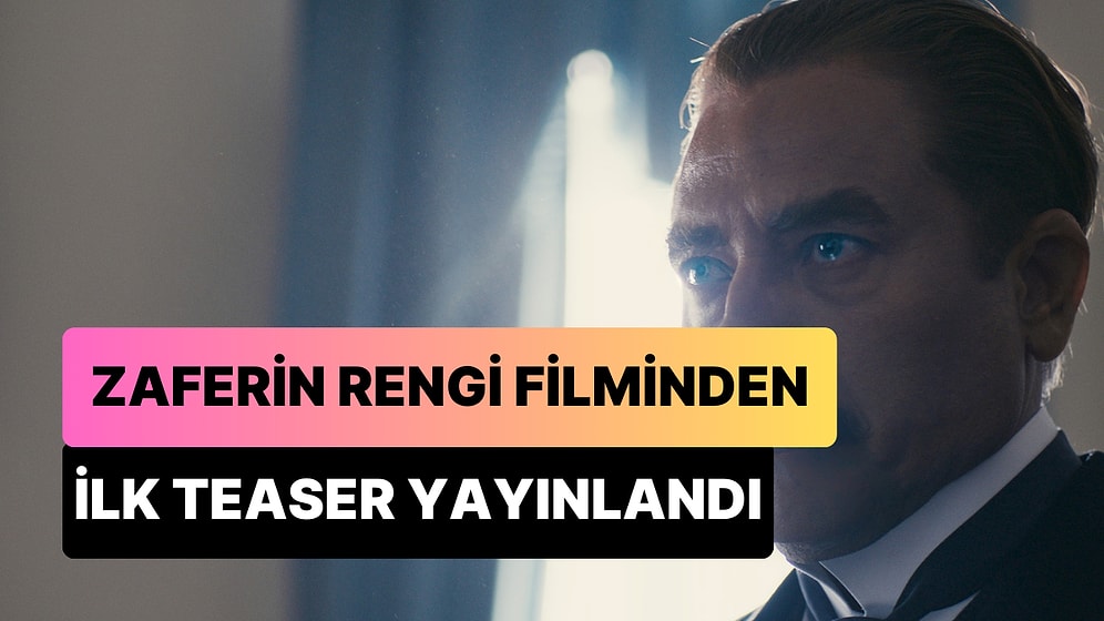 Yiğit Özşener'in Atatürk'ü Canlandırdığı Zaferin Rengi Filminden İlk Teaser Yayınlandı