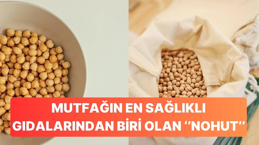 Nohut Neden Mutfakta En Sağlıklı Temel Gıdalardan Biridir?