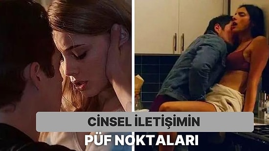 Cinsel İlişki Sırasında İletişimi Kuvvetlendirmek İsteyenlere İlaç Gibi Gelecek 10 Öneri