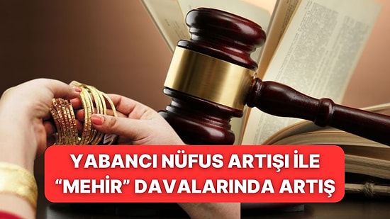 Suriyeli Vatandaşın ''Mehir'' Talebi Sonrası Bilirkişi Tazminat İstedi! Karar Mahkemede...