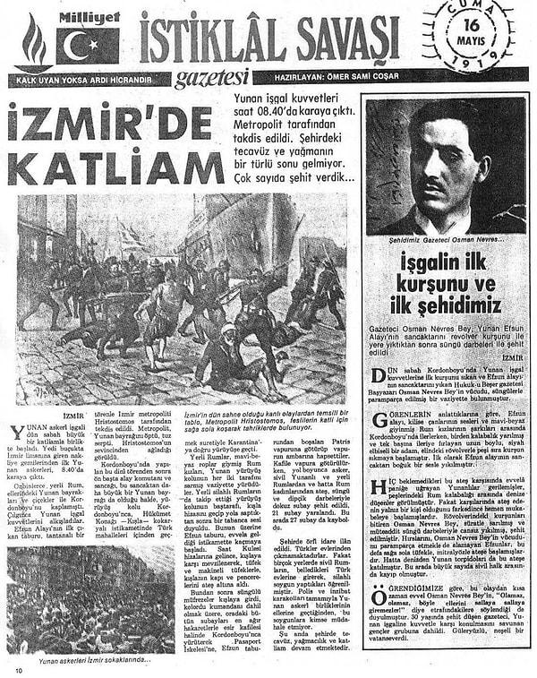 Asıl büyük infial ise mütarekenin imzalanmasından 7 ay sonra 15 Mayıs 1919'da koptu. Antlaşma Hükümlerine aykırı bir şekilde Yunanistan, İngiltere'nin desteğiyle İzmir'i işgal etti.