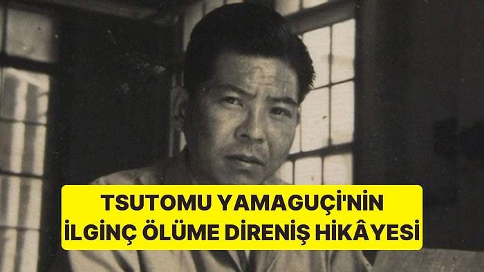 İki Nükleer Saldırıya Rağmen Hayatta Kalan Adam: Tsutomu Yamaguçi'nin İnanılmaz Hikayesi
