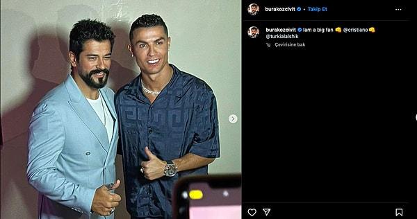 Ronaldo'nun fanlarından biri de oyuncu Burak Özçivit çıktı!