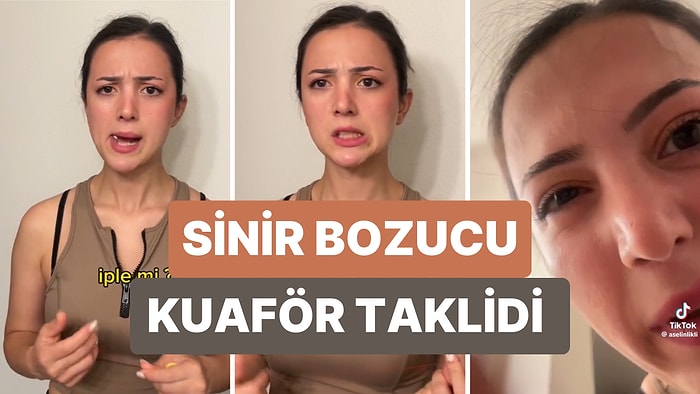 Bir TikTok Kullanıcısı Yaptığı Aşırı Gerçekçi Kuaför Taklidiyle Sinirleri Altüst Etti