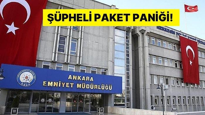 Ankara'da Şüpheli Paket Paniği: Emniyet'ten Açıklama Geldi